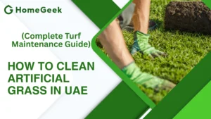 How to Clean Artificial Grass in UAE (Complete Turf Maintenance Guide)